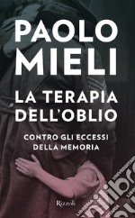 La terapia dell'oblio. E-book. Formato EPUB ebook