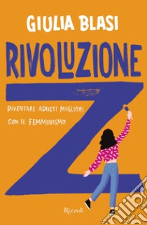 Rivoluzione Z. E-book. Formato EPUB ebook di Giulia Blasi