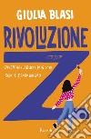 Rivoluzione Z. E-book. Formato EPUB ebook di Giulia Blasi