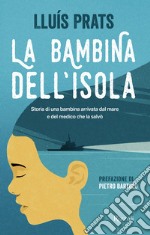 La bambina dell'isola. E-book. Formato EPUB ebook