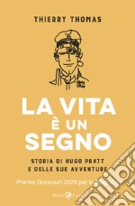 La vita è un segno. E-book. Formato EPUB ebook