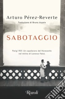 Sabotaggio. E-book. Formato EPUB ebook di Arturo Pérez-reverte