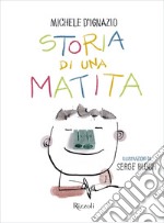 Storia di una matita. Ed. Illustrata. E-book. Formato EPUB ebook