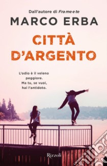 Città d'argento. E-book. Formato EPUB ebook di Marco Erba