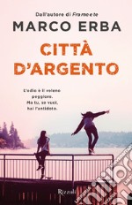 Città d'argento. E-book. Formato EPUB ebook