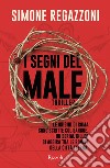 I segni del male. E-book. Formato EPUB ebook