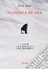Filosofia felina. E-book. Formato EPUB ebook