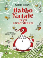 Babbo Natale fa gli straordinari. E-book. Formato EPUB ebook