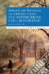 Lo strano caso del dottor Jekyll e del signor Hyde. E-book. Formato EPUB ebook