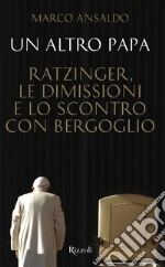 Un altro Papa. E-book. Formato EPUB ebook