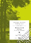 Walden ovvero vita nei boschi (Deluxe). E-book. Formato EPUB ebook di Henry D. Thoreau