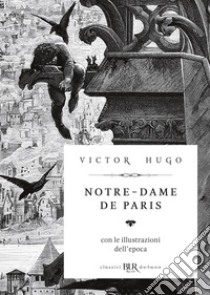 Notre Dame de Paris (Deluxe). E-book. Formato EPUB ebook di Victor Hugo