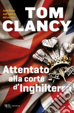 Attentato alla corte d'Inghilterra. E-book. Formato EPUB ebook