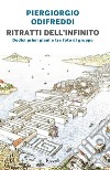 Ritratti dell'infinito. E-book. Formato EPUB ebook