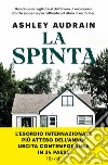 La spinta. E-book. Formato EPUB ebook di Ashley Audrain