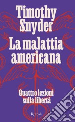 La malattia americana. E-book. Formato EPUB ebook