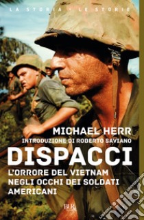 Dispacci. E-book. Formato EPUB ebook di Michael Herr