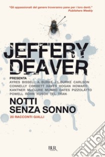 Notti senza sonno. E-book. Formato EPUB ebook di Jeffery Deaver