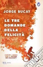 Le tre domande della felicità. E-book. Formato EPUB ebook