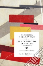 Se accendono le stelle. Le liriche. E-book. Formato EPUB ebook