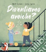 Diventiamo amiche?. E-book. Formato EPUB