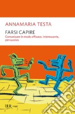 Farsi capire. E-book. Formato EPUB ebook