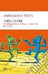 Farsi capire. E-book. Formato EPUB ebook di Annamaria Testa