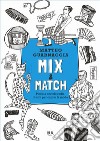 Mix & Match. E-book. Formato EPUB ebook di Matteo Guarnaccia