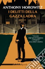 I delitti della gazza ladra (Nero Rizzoli). E-book. Formato EPUB ebook