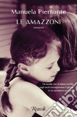 Le amazzoni. E-book. Formato EPUB ebook