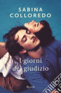 I giorni del giudizio. E-book. Formato EPUB ebook di Sabina Colloredo