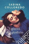 I giorni del giudizio. E-book. Formato EPUB ebook