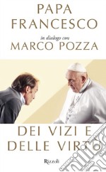 Dei vizi e delle virtù. E-book. Formato EPUB ebook