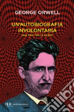 Un'autobiografia involontaria. E-book. Formato EPUB ebook