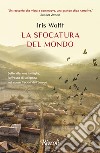 La sfocatura del mondo. E-book. Formato EPUB ebook di Iris Wolff