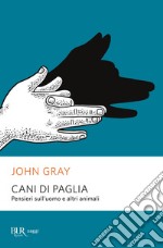 Cani di paglia. E-book. Formato EPUB ebook