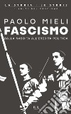 Fascismo. E-book. Formato EPUB ebook di Paolo Mieli