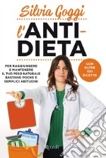 L'anti-dieta. E-book. Formato EPUB ebook