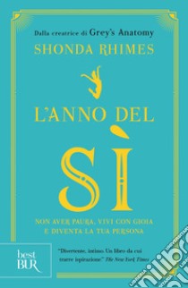 L'anno del sì. E-book. Formato EPUB ebook di Shonda Rhimes