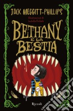 BETHANY E LA BESTIA. E-book. Formato EPUB ebook