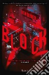 The Block. E-book. Formato EPUB ebook di Benjamin Oliver