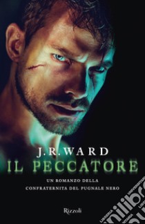 Il peccatore. E-book. Formato EPUB ebook di J.r. Ward