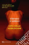 Cima delle nobildonne. E-book. Formato EPUB ebook di Stefano D'arrigo