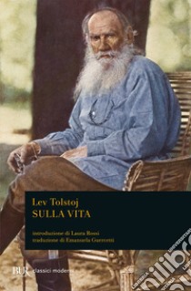 Sulla vita. E-book. Formato EPUB ebook di Lev Nikolaevic Tolstoj