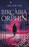 Bircàbia Orphin. E-book. Formato EPUB ebook