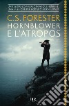 HORNBLOWER E L'ATROPOS. E-book. Formato EPUB ebook