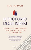 Il profumo degli imperi. E-book. Formato EPUB ebook