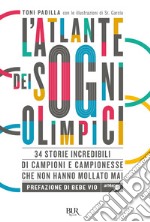 L'atlante dei sogni olimpici. E-book. Formato EPUB