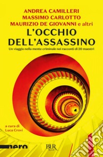 L'occhio dell'assassino. E-book. Formato EPUB ebook di Luca Crovi