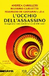 L'occhio dell'assassino. E-book. Formato EPUB ebook di Luca Crovi